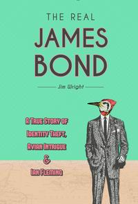 The Real James Bond. 